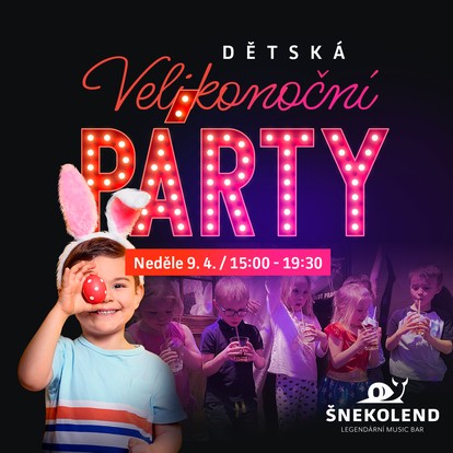 DĚTSKÁ VELIKONOČNÍ PÁRTY